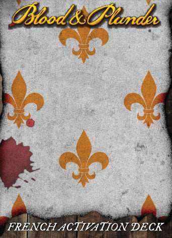 Blood & Plunder: French Activation Deck -