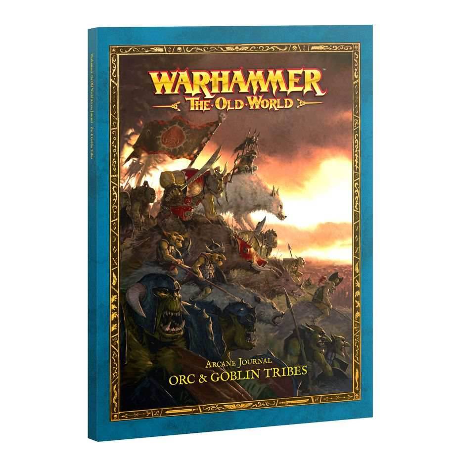 Warhammer: the Old World Arcane Journal - Orc & Goblin Tribes -