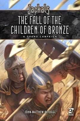 Jackals RPG: The Fall of the Children of Bronze -