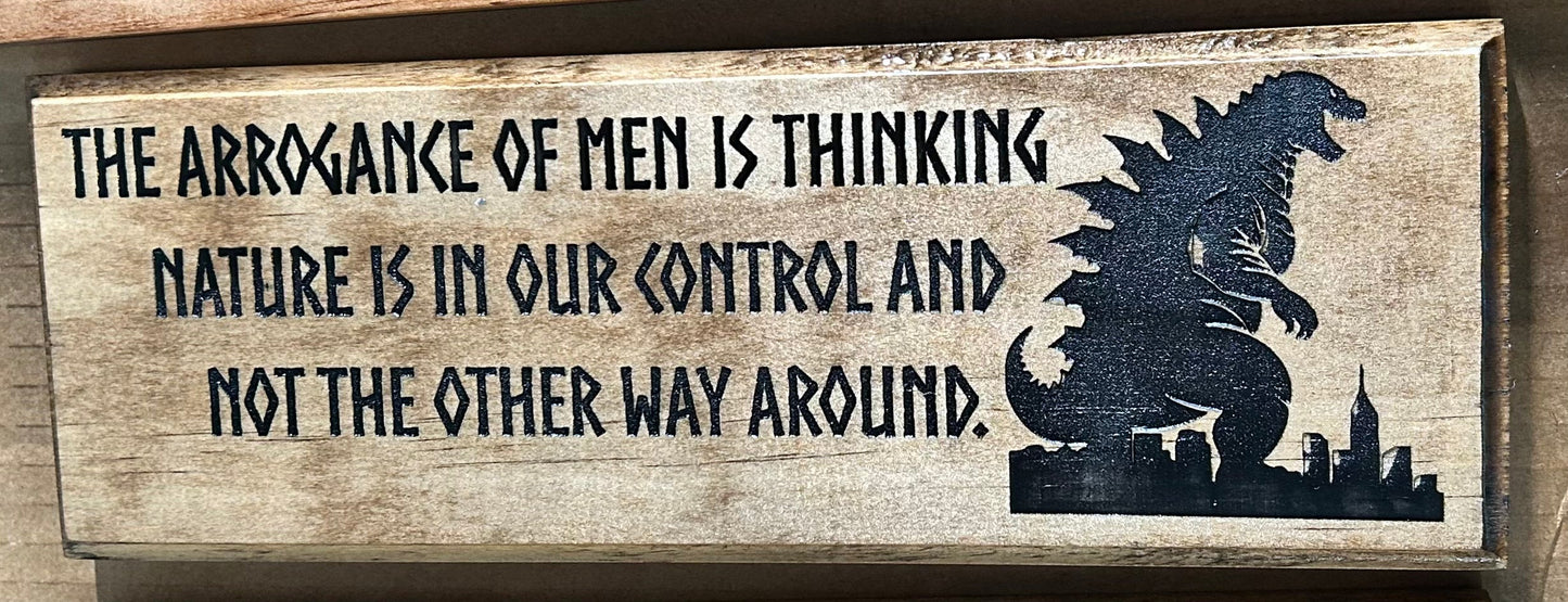 Godzilla Arrogance of Men