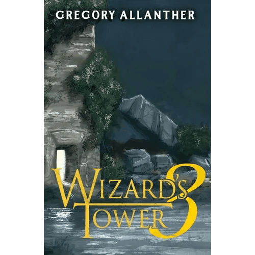 Wizard's Tower 3: A LitRPG Adventure - Paperback -