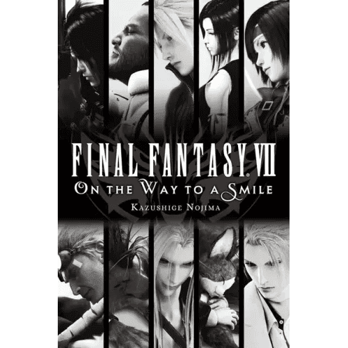 Final Fantasy VII: On the Way to a Smile - Paperback -