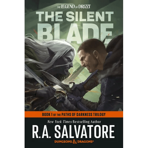 The Silent Blade: Dungeons & Dragons: Book 1 of the Paths of Darkness Trilogy - Paperback -