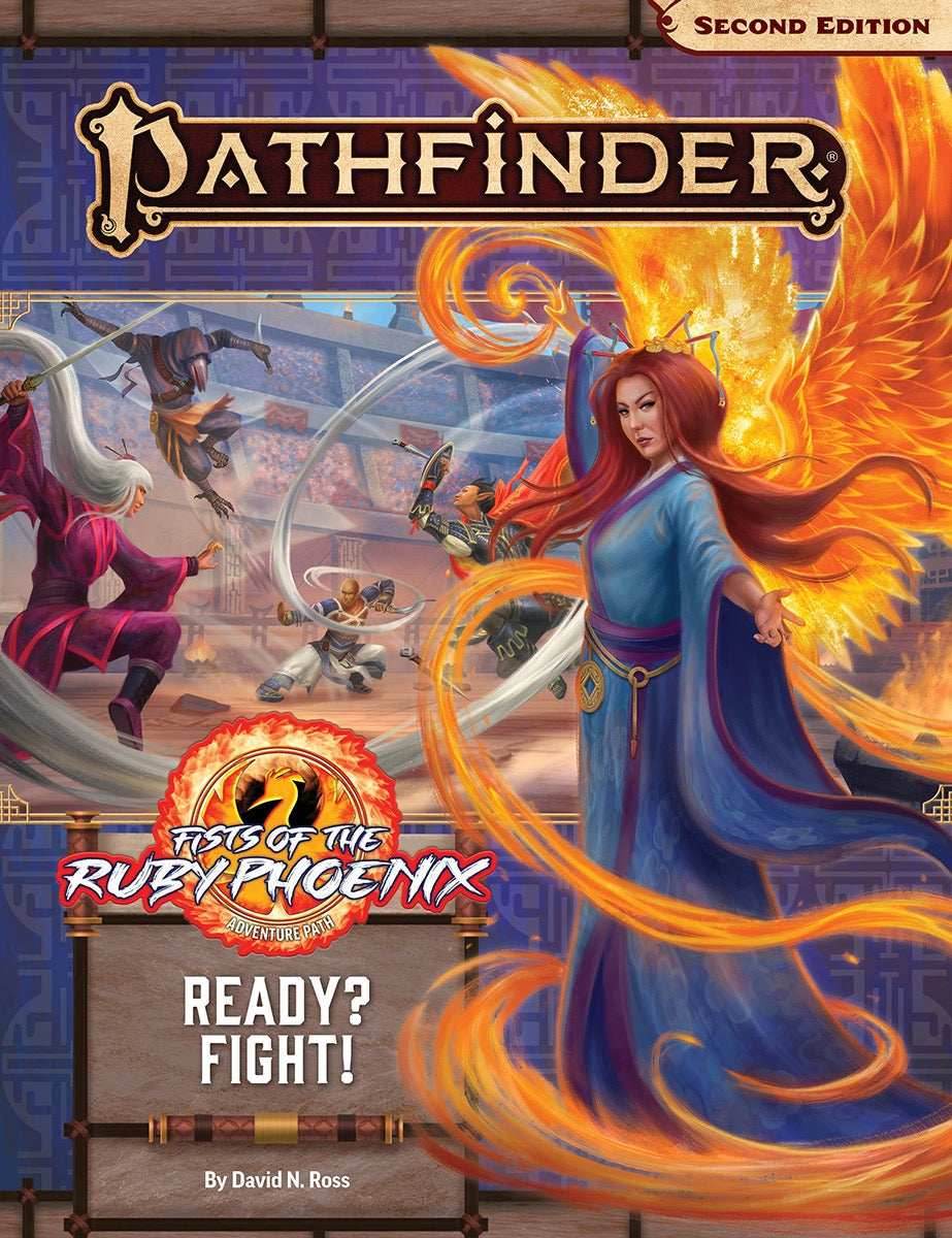 Pathfinder: Adventure Path - Fists of the Ruby Phoenix - Ready? Fight! (2 of 3) -