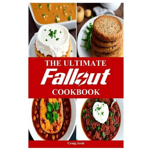 The Ultimate Fallout Cookbook: The Beginners Recipes and Meals Guide - Paperback -