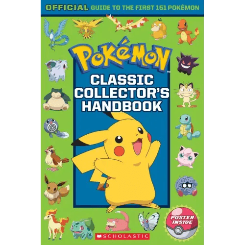 Classic Collector's Handbook: An Official Guide to the First 151 Pokémon (Pokémon) - Paperback -