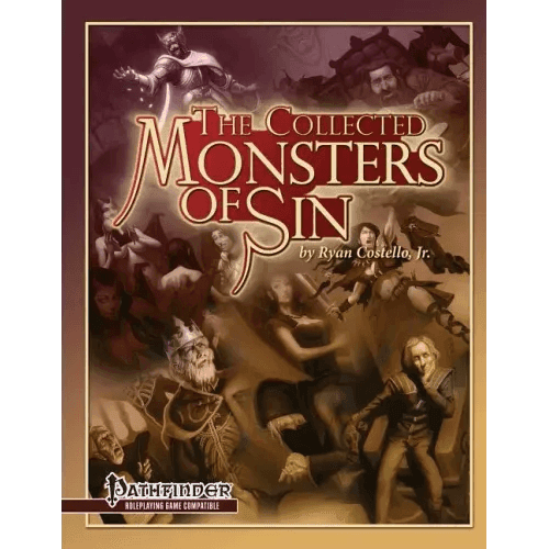 The Collected Monsters of Sin: for Pathfinder RPG - Paperback -