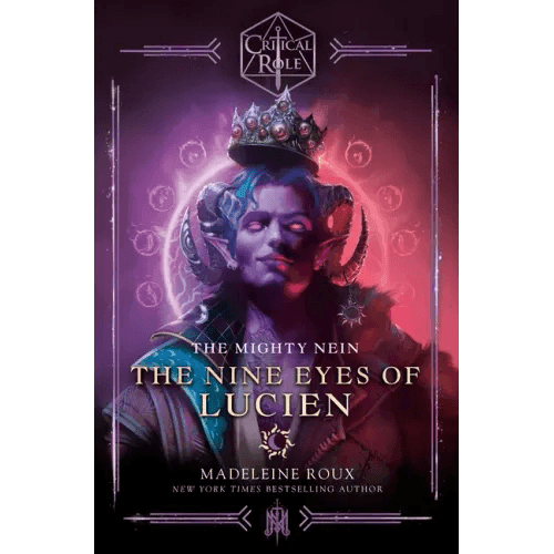 Critical Role: The Mighty Nein--The Nine Eyes of Lucien - Hardcover -