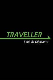 Book 8: Dilettante -