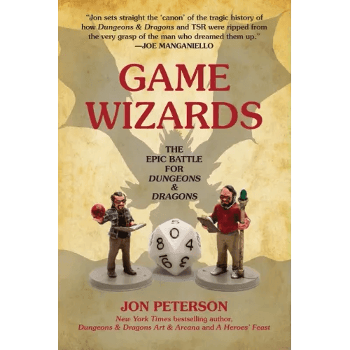 Game Wizards: The Epic Battle for Dungeons & Dragons - Paperback -