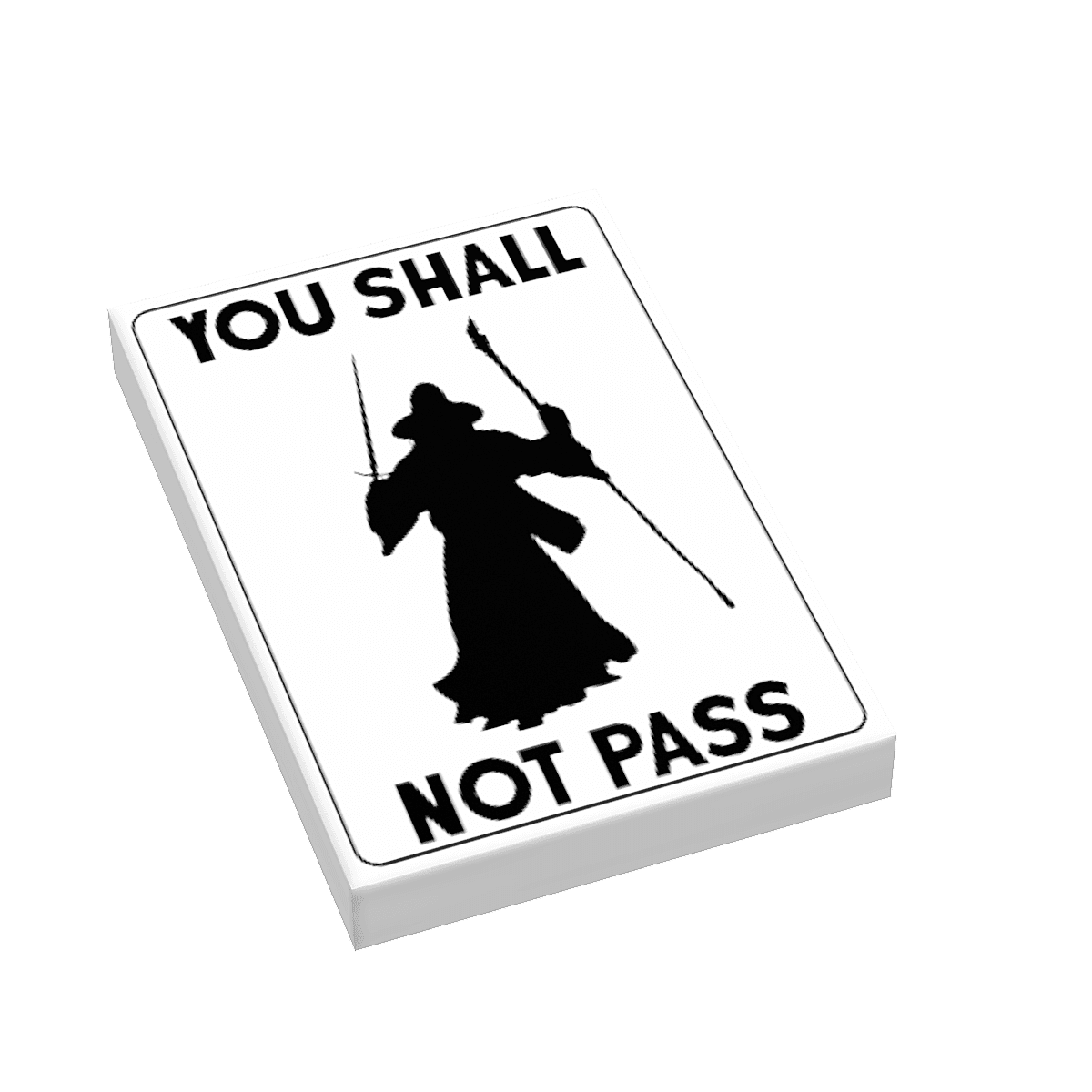 B3 Customs® You Shall Not Pass LOTR Sign -