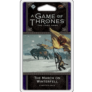 A Game of Thrones LCG 2nd Edition: The March on Winterfell -