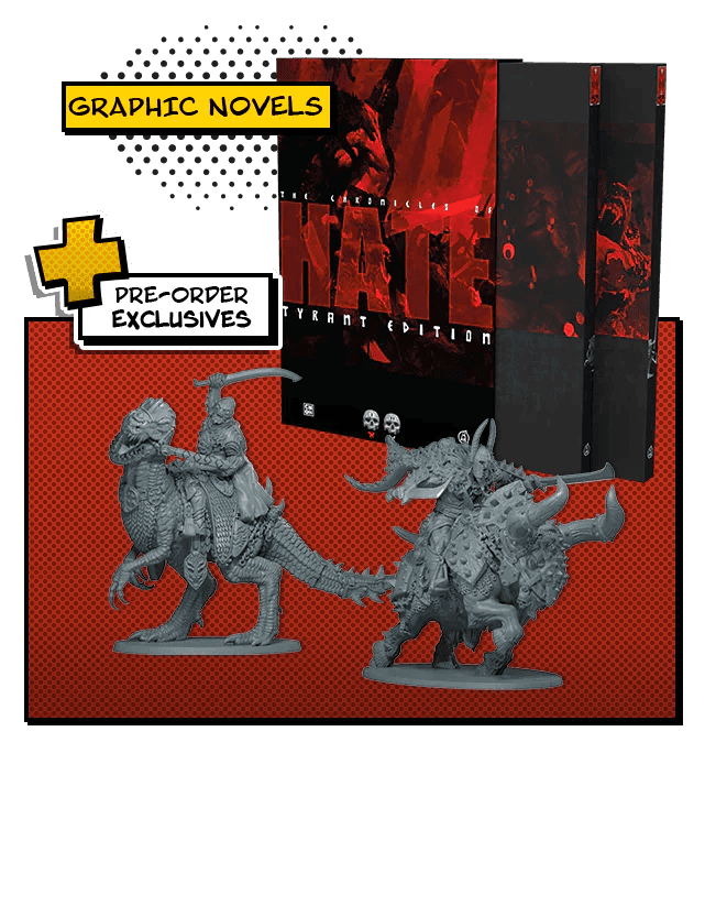 The Chronicles of HATE: Tyrant Edition with Pre-order Exclusives -