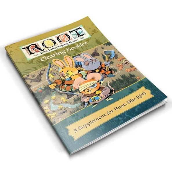 Root: The Roleplaying Game - Clearing Booklet -