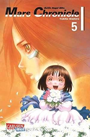 Battle Angel Alita Mars Chronicle Vol 5 -