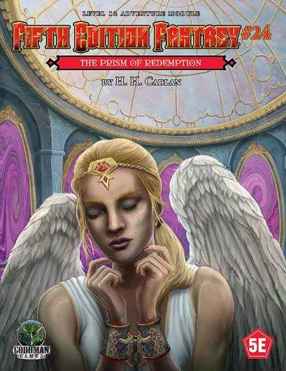 5E Fantasy #24: The Prism of Redemption -