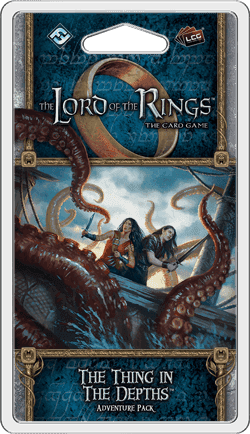 The Lord of the Rings LCG: The Thing in the Depths -