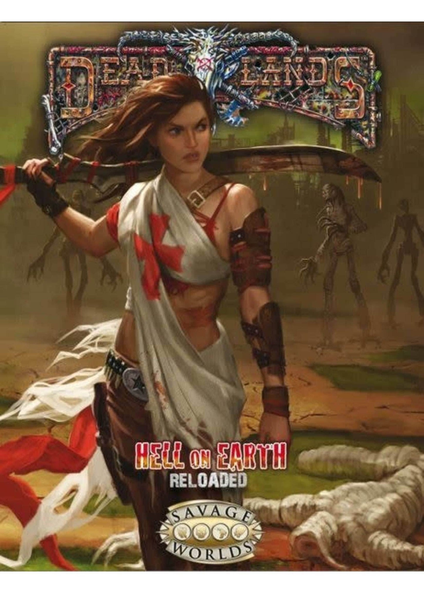 Savage Worlds: Deadlands - Hell on Earth: Reloaded -