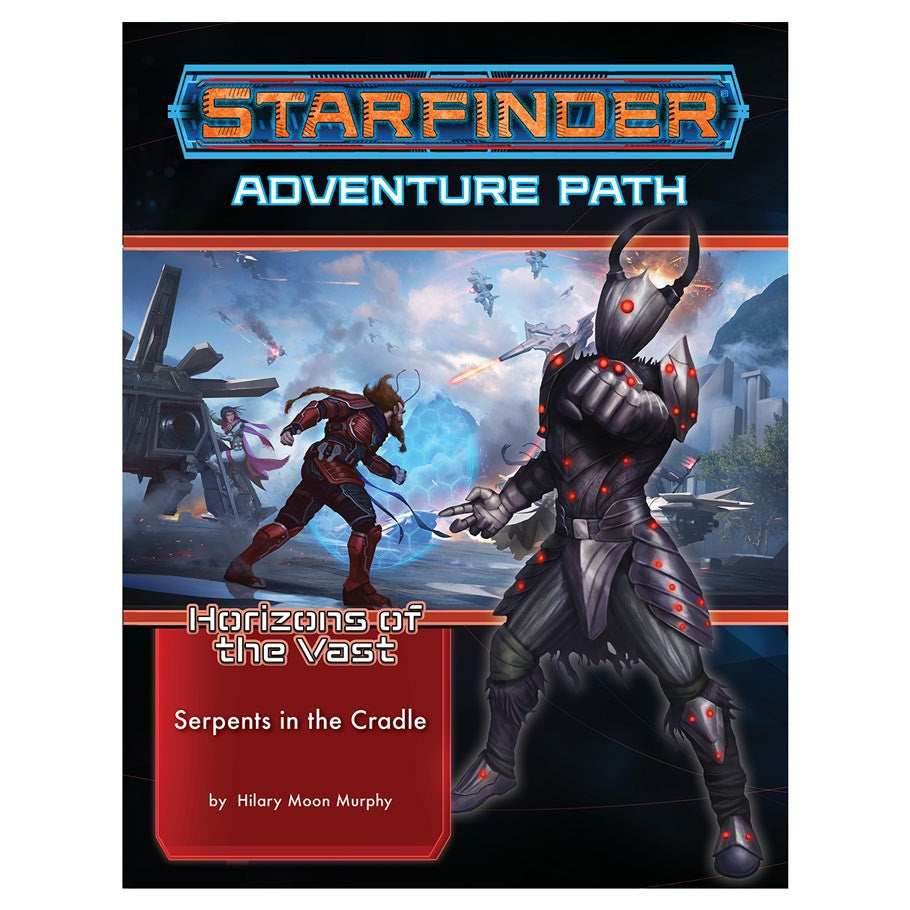 Starfinder: Adventure Path - Horizons of the Vast - Serpents in the Cradle (2 of 6) -