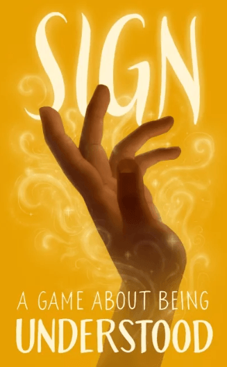 Sign - A Game About Being Understood -