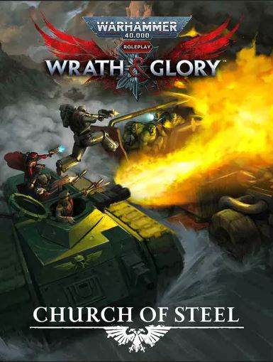 Wrath & Glory: Church of Steel -
