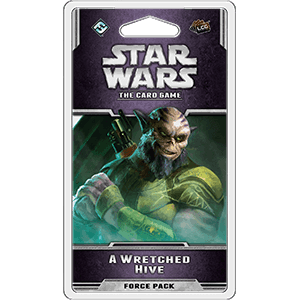 Star Wars LCG: A Wretched Hive -
