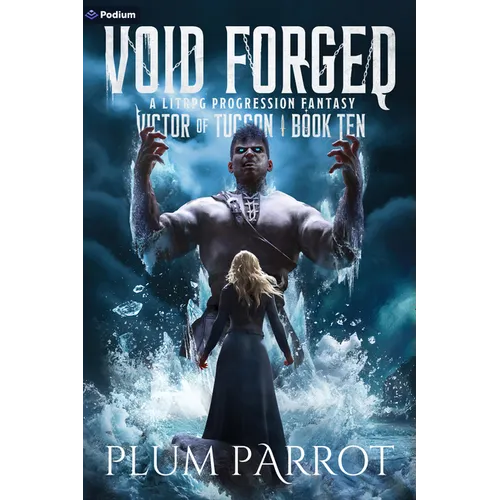 Void Forged: A Litrpg Progression Fantasy