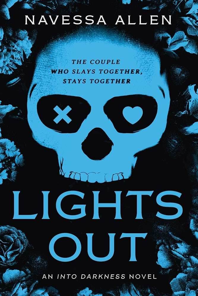 Lights Out: An Into Darkness Novel (Into Darkness Series) - 
