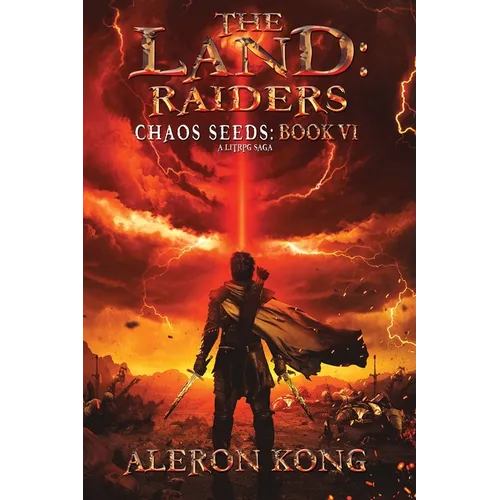The Land: Raiders: A Litrpg Saga