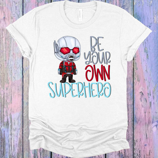 Be Your Own Superhero Antman Graphic Tee - S