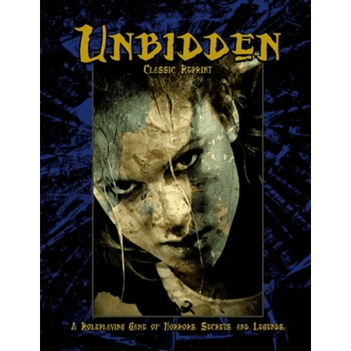 Unbidden (Classic Reprint): A Roleplaying Game of Horrors, Secrets, and Legends - Paperback - 