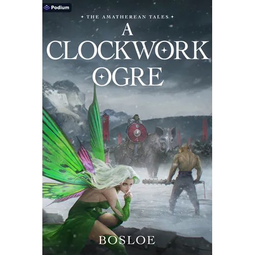 A Clockwork Ogre: An Isekai Litrpg