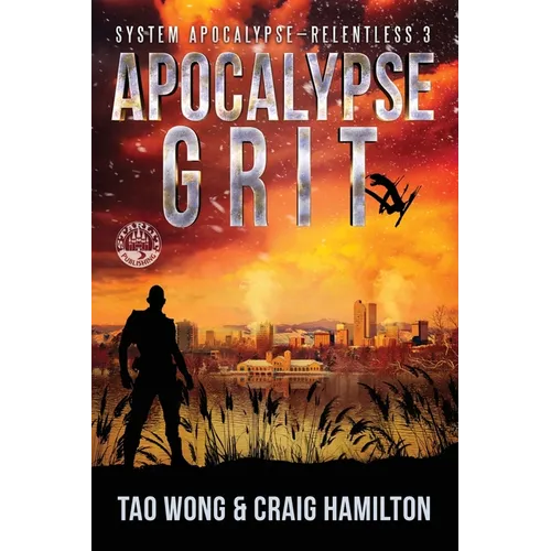 Apocalypse Grit: An Apocalyptic LitRPG series