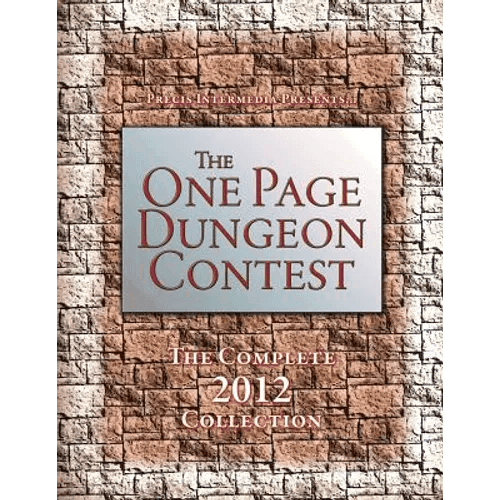 The One Page Dungeon Contest 2012 - Paperback - 