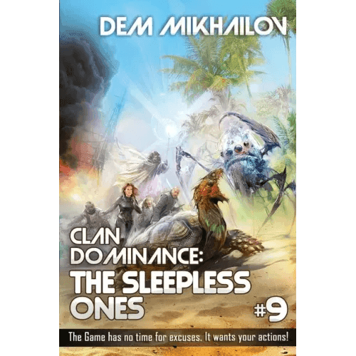 Clan Dominance: The Sleepless Ones (Book #9): LitRPG Series - Paperback - 