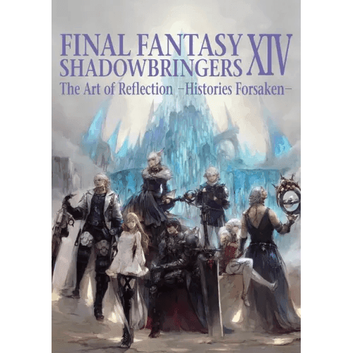 Final Fantasy XIV: Shadowbringers -- The Art of Reflection -Histories Forsaken- - Paperback - 