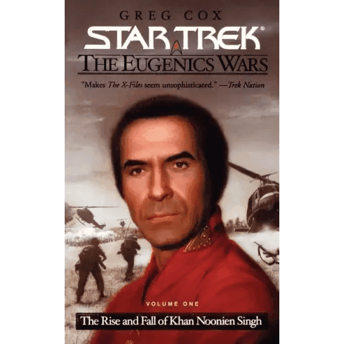 The Star Trek: The Original Series: The Eugenics Wars #1: The Rise and Fall of Khan Noonien Singh - Paperback - 