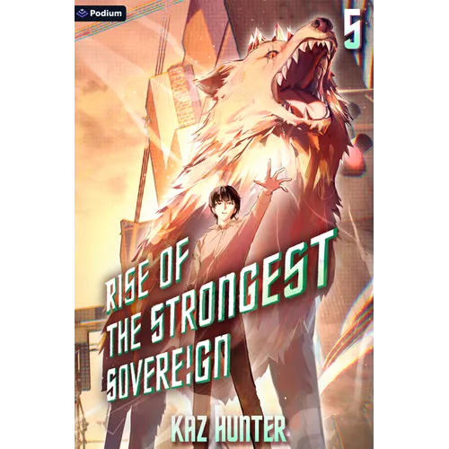Rise of the Strongest Sovereign 5: A Post-Apocalyptic Litrpg