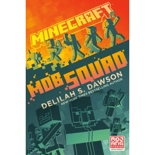 Minecraft: Mob Squad: An Official Minecraft Novel - Paperback - 