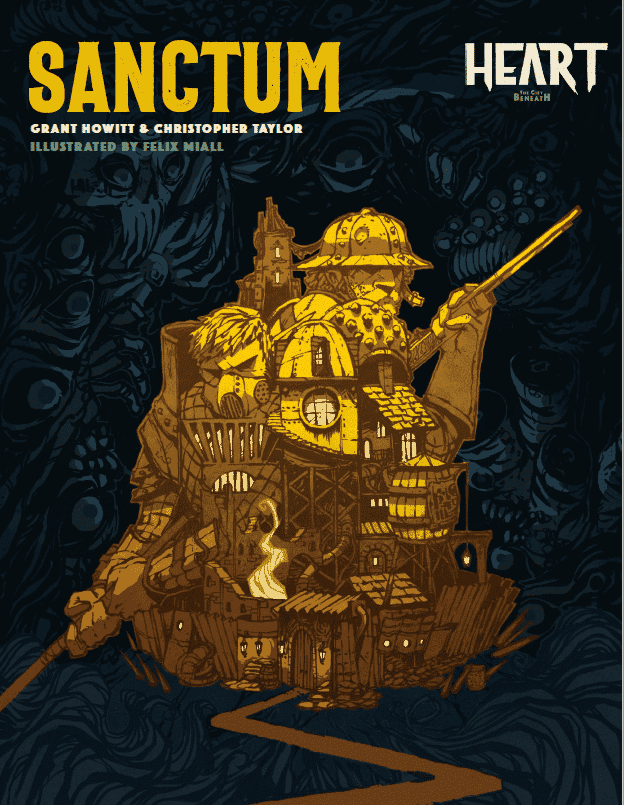 Heart: The City Beneath RPG - Sanctum - 