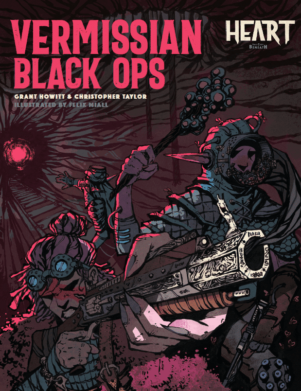 Heart: The City Beneath RPG - Vermissian Black Ops - 