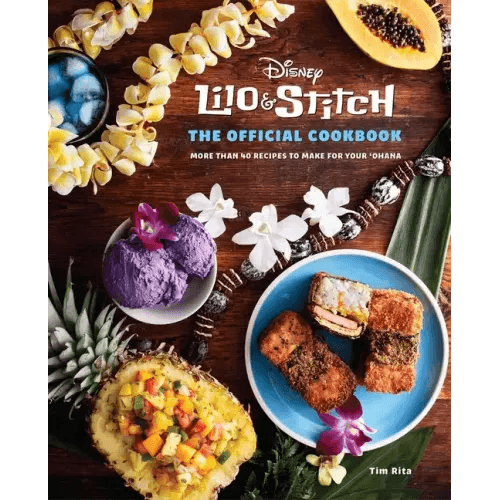 Lilo and Stitch: The Official Cookbook: 50 Recipes to Make for Your 'Ohana - Hardcover - 