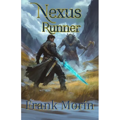Nexus Runner: A litRPG epic fantasy adventure