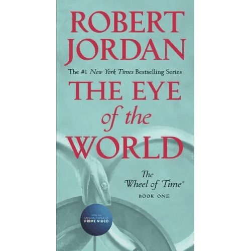 The Eye of the World: Book One of the Wheel of Time - Paperback - 