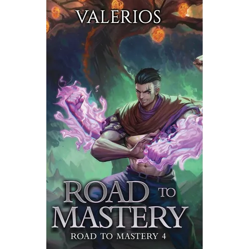 Road to Mastery 4: A LitRPG Apocalypse Adventure