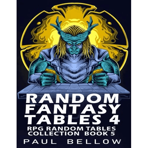 Random Fantasy Tables 4: Fantasy RPG Random Table Encounters - Paperback - 