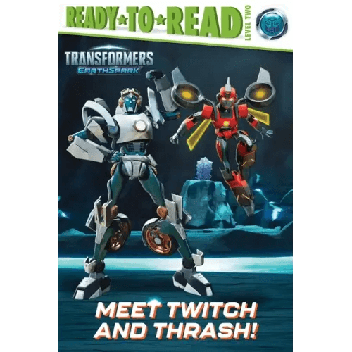 Meet Twitch and Thrash!: Ready-To-Read Level 2 - Paperback - 