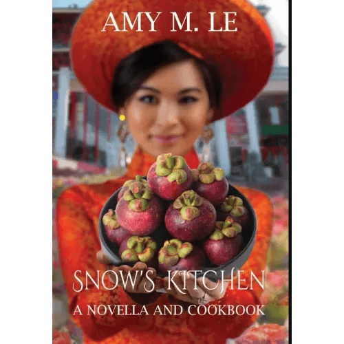 Snow's Kitchen: A Novella and Cookbook - Hardcover - 