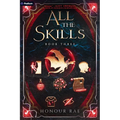 All the Skills 3: A Deck-Building Litrpg