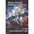 The Incarnator (Project Stellar Book 1): LitRPG Series
